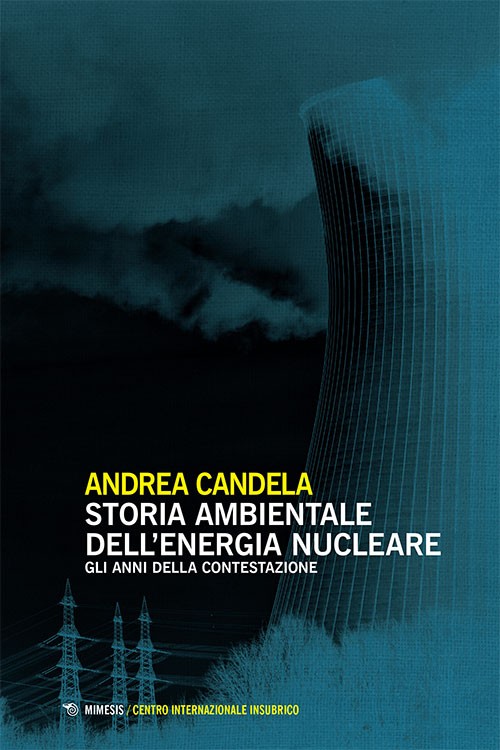 Book Cover: Storia ambientale dell'energia nucleare