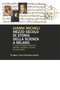 Book Cover: Mezzo secolo di Storia della Scienza a Milano