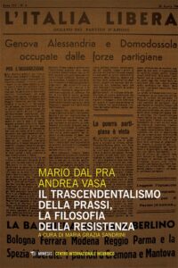 Book Cover: Il trascendentalismo della prassi, la filosofia della resistenza