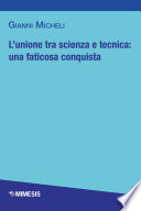 Book Cover: L’unione tra scienza e tecnica: una faticosa conquista